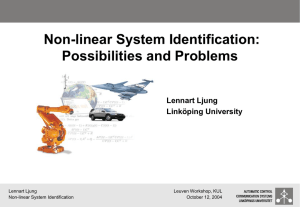 Challenges of Non-linear Identification