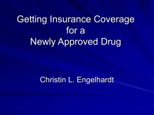 Getting Insurance Coverage for a New Drug
