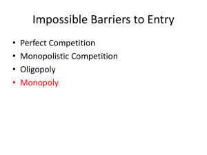 Impossible Barriers to Entry