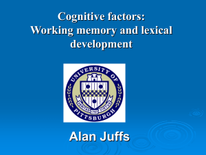 Working memory: how current issues in mainstream psychology