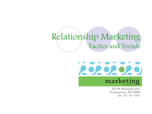 Relationship Marketing - Marketing on Demand, LLC