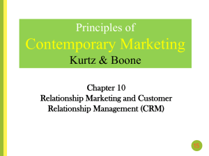 CHAPTER 10 Relationship Marketing and Customer Relationship