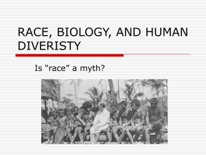 RACE, BIOLOGY, AND HUMAN DIVERISTY
