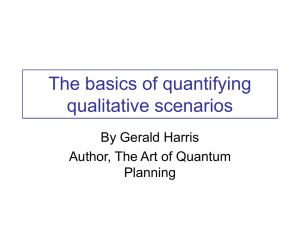 The basics of quantifying qualitative scenarios