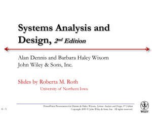 Systems Analysis and Design Allen Dennis and Barbara Haley Text