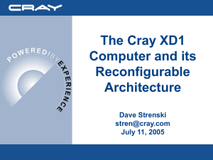 The Cray XD1 Computer and its Reconfigurable Architecture