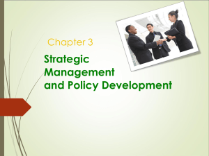 Chapter 3 Strategic Management and Policy