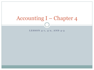 Accounting I * Chapter 4