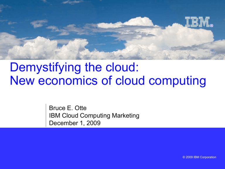 Demystifying The Cloud: New Economics Of Cloud Computing