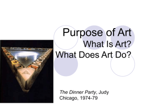Purpose of Art What does Art Do?