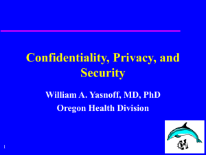 Confidentiality and Privacy