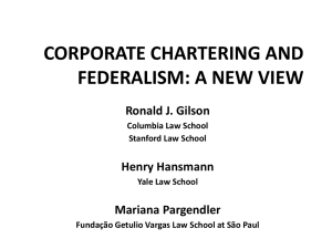 CORPORATE CHARTERING AND FEDERALISM: A NEW VIEW