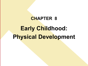 Infancy: Physical Development
