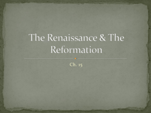 The Renaissance & The Reformation