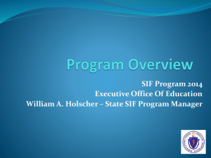 SIF Program 2014 Overview - Massachusetts Department of Education