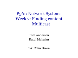 P561: Network Systems Week 7: Finding content