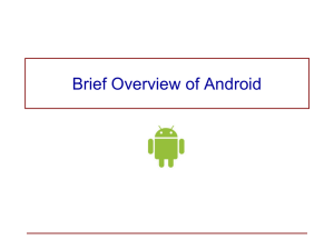 01 - Brief Overview of Android
