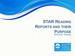 STAR Reports and their Purposes