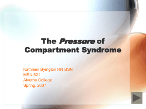 The Pressure of Compartment Syndrome