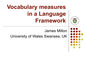 The Importance of Vocabulary Measures in a Language Framework