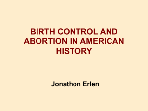 BIRTH CONTROL AND ABORTION IN AMERICAN HISTORY