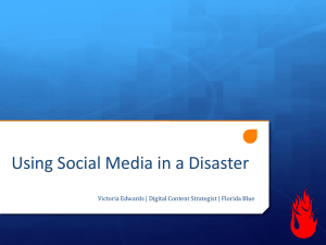 Using Social Media in a Disaster