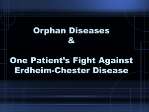 Orphan Diseases - Erdheim-Chester - Erdheim