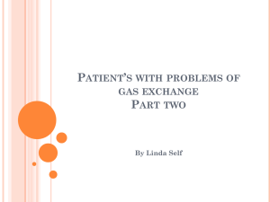 Patient's with problems of gas exchange