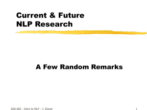 Lecture 35: The Future of NLP? - Department of Computer Science