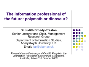 The information professional of the future: polymath or dinosaur?