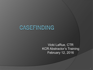 Casefinding Presentation - Kentucky Cancer Registry