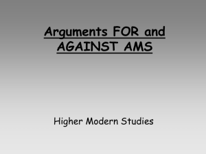 Arguments FOR and AGAINST AMS
