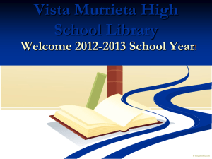 Vista Murrieta High School Library Welcome 2012