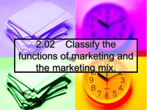 Functions of marketing and marketing mix
