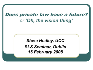 Does private law have a future? or 'Oh, the vision thing'