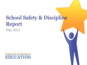 School Safety & Discipline Report - May 2013