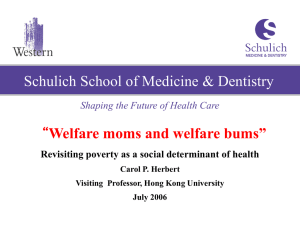 Shaping the Future of Health Care “Welfare moms and welfare bums”