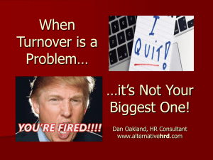 When Turnover is a Problem