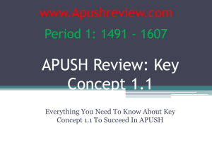 APUSH Review, Key Concept 1.1