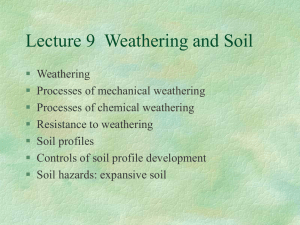 Lecture 9 Weathering and Soil