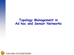 Lecture 7: Topology Management in Ad hoc and Sensor Networks
