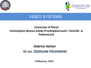 Video Recording Systems - Erasmus DWSPIT Polkowice
