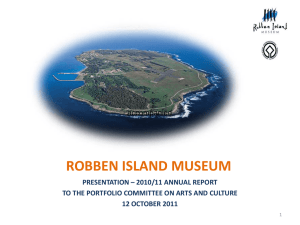 robben island museum presentation – 2010/11 annual report to the