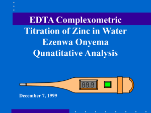 EDTA Complexometric Titration of Zinc in Water Ezenwa Onyema