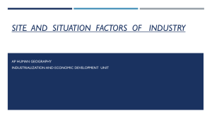 Site and Situation Factors of Industry
