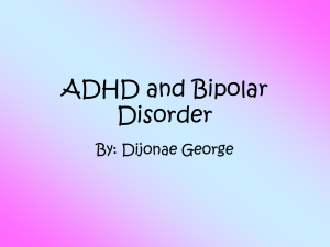 ADHD and Bipolar Disorder