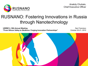 RUSNANO: Fostering Innovations in Russia through Nanotechnology