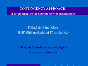 Contingency approach-main influences on organisation and