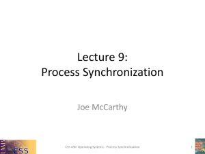 UWB CSS 430 Operating Systems: Process Synchronization