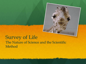 Survey of Life The Nature of Science and the Scientific Method